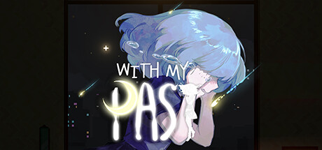 2025年夏 大賞作品「With My Past 私の過去とともに」